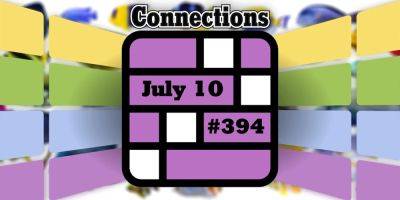 Today's Connections Hints & Answers For July 10, 2024 (Puzzle #394) - screenrant.com - New York