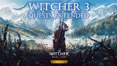 Alessio Palumbo - The Witcher 3 Quests Extended Mod Adds 15 Brand New Quests to the RPG - wccftech.com - Britain