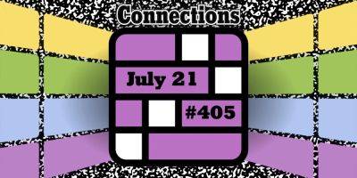 Today's Connections Hints & Answers For July 21, 2024 (Puzzle #405) - screenrant.com - New York