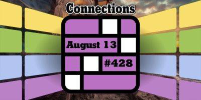 Today's Connections Hints & Answers For August 13, 2024 (Puzzle #428) - screenrant.com