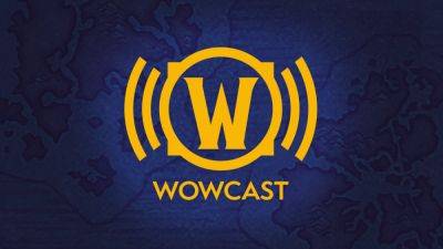 WoWCast: Dive into The War Within’s Delves, Dungeons, PvP, and Raid