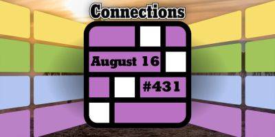 Today's Connections Hints & Answers For August 16, 2024 (Puzzle #431)