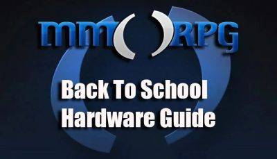 Joseph Bradford - Back To School Gaming Hardware Buying Guide - 2024 Edition - mmorpg.com