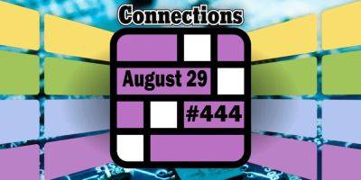 Today's Connections Hints & Answers For August 29, 2024 (Puzzle #444) - screenrant.com