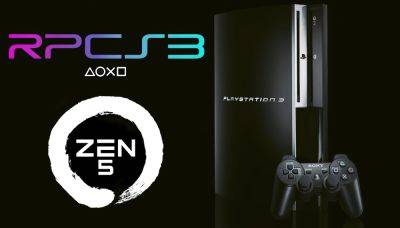 Sarfraz Khan - RPCS3 “PS3” Emulator Adds Support For AMD Zen 5 CPUs - wccftech.com - county Lake