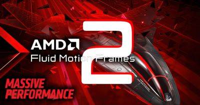 AMD Fluid Motion Frames 2 Is “Stupidly Good”, Doubling the Framerate in Most Scenarios