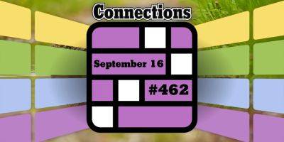 Today's Connections Hints & Answers For September 16, 2024 (Puzzle #462)