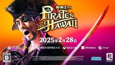 Francesco De Meo - Goro Majima - Like a Dragon: Pirate Yakuza in Hawaii Starring Goro Majima Revealed With an Early 2025 Release Date - wccftech.com - Japan - state Hawaii