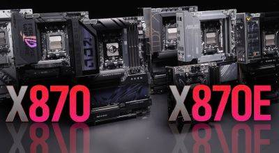 AMD X870E & X870 Motherboards Now Avaialble: ASUS, ASRock, Gigabyte, MSI Options Starting at $199 & Up To $699