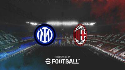 Chris Scullion - Konami confirms that Inter and AC Milan will be exclusive to eFootball this year - videogameschronicle.com